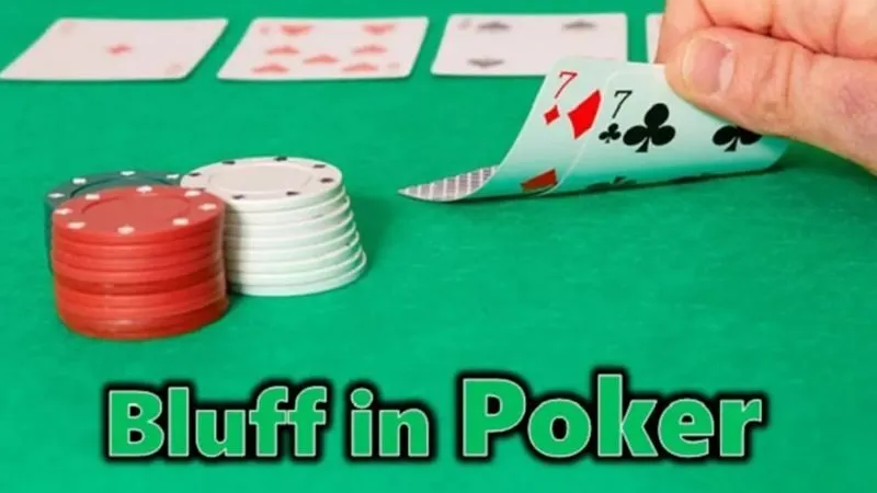 Bluff trong Poker là gì?